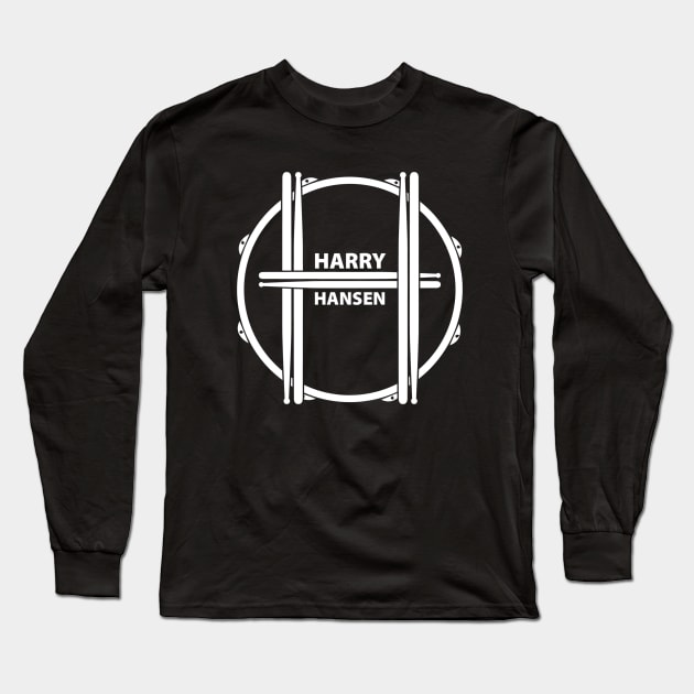 Harry `The Drummer` Hansen Long Sleeve T-Shirt by Harry The Drummer